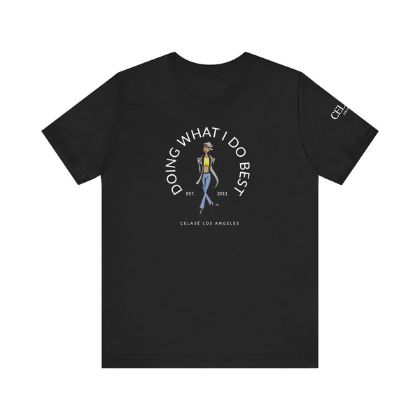 CELASÉ Doing What I Do Best Graphic Tee